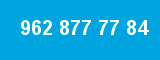962 877 77 84